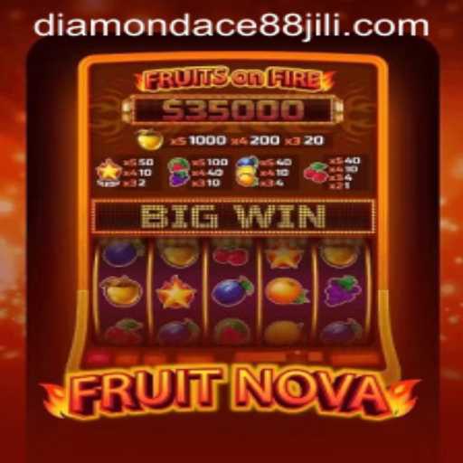 Discovering the Excitement of FruitNova: A Journey into the World of DiamondAce88