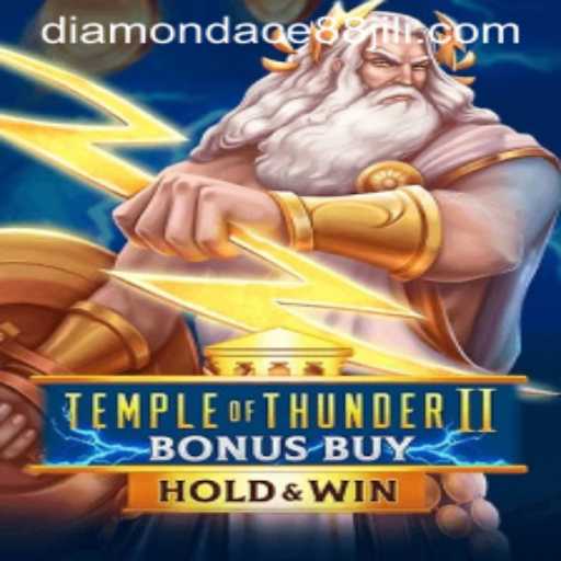 Discover the Thrills of Temple of Thunder II Bonus Buy at DiamondAce88